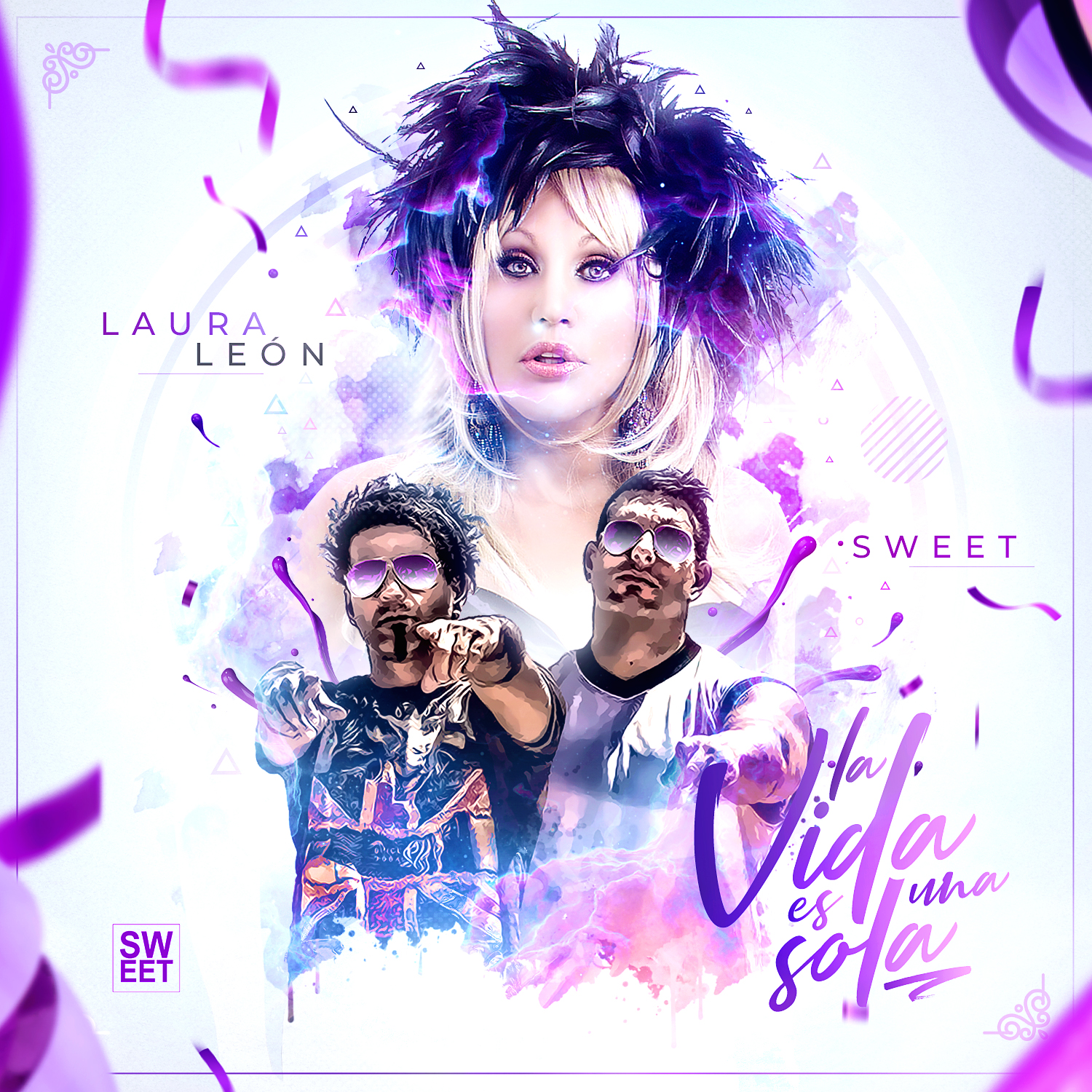 Laura Leon & SWEET - La Vida Es Una Sola (Cover Official)